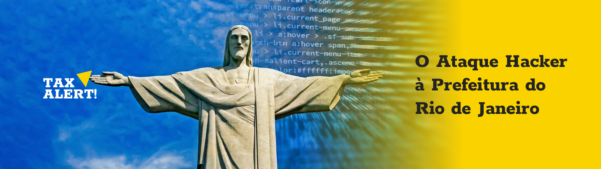 Você está visualizando atualmente O Ataque Hacker à Prefeitura do Rio de Janeiro e o que fazer na falta de emissão de Nota Fiscal