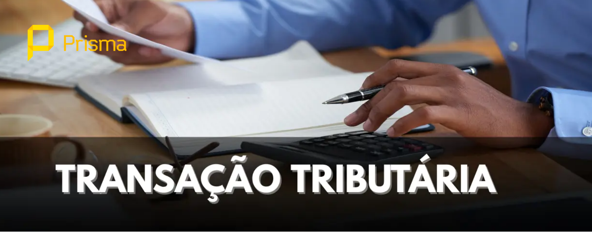 No momento, você está visualizando Últimos dias para aderir aos editais de transação tributária!!